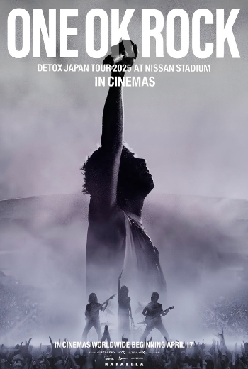 ONE OK ROCK DETOX JAPAN TOUR AT NISSAN STADIUM - SM Cinema