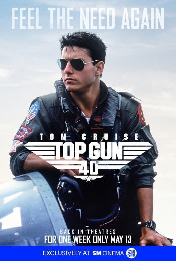 Top Gun 40th Anniversary - SM Cinema
